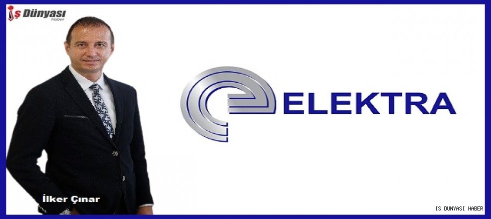 Elektra Elektronik’in yeni Genel Müdürü İlker Çınar oldu